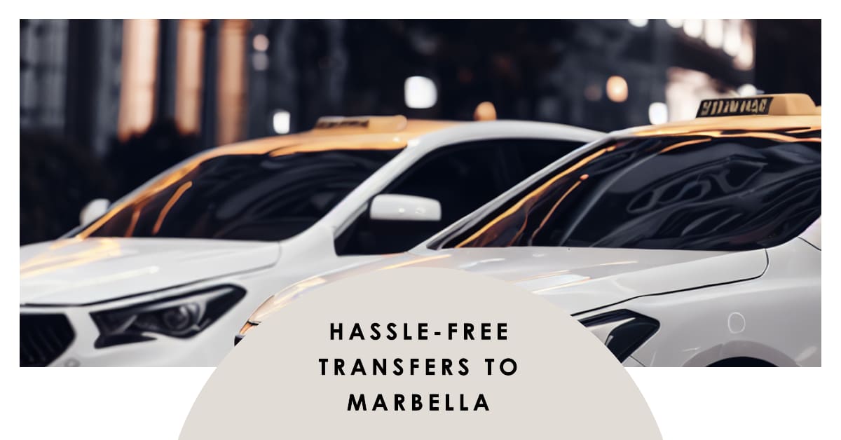 Malaga Airport Transfers to Marbella