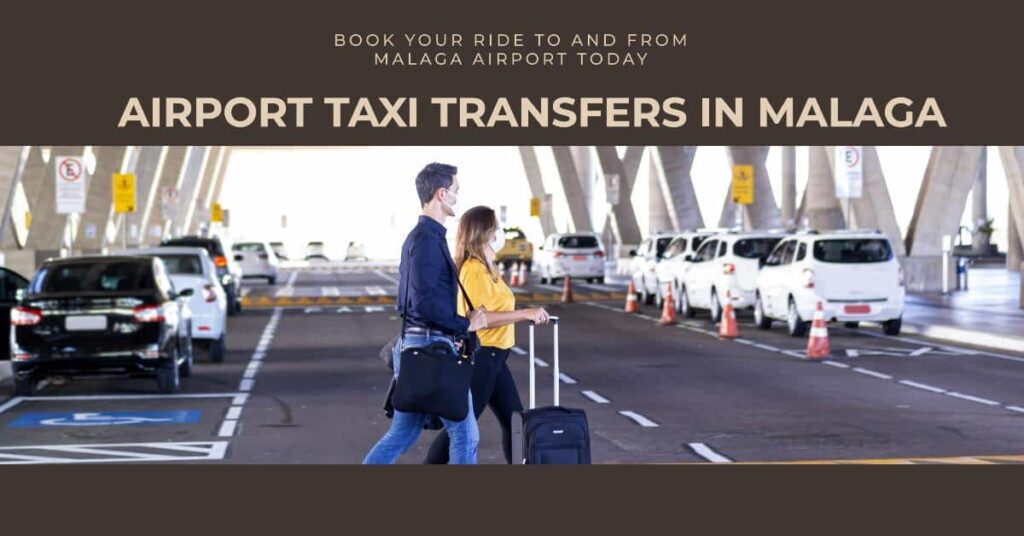 Airport Taxi Transfers in Malaga