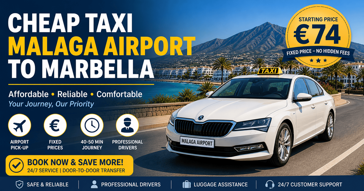 Cheap Taxi Malaga Airport to Marbella